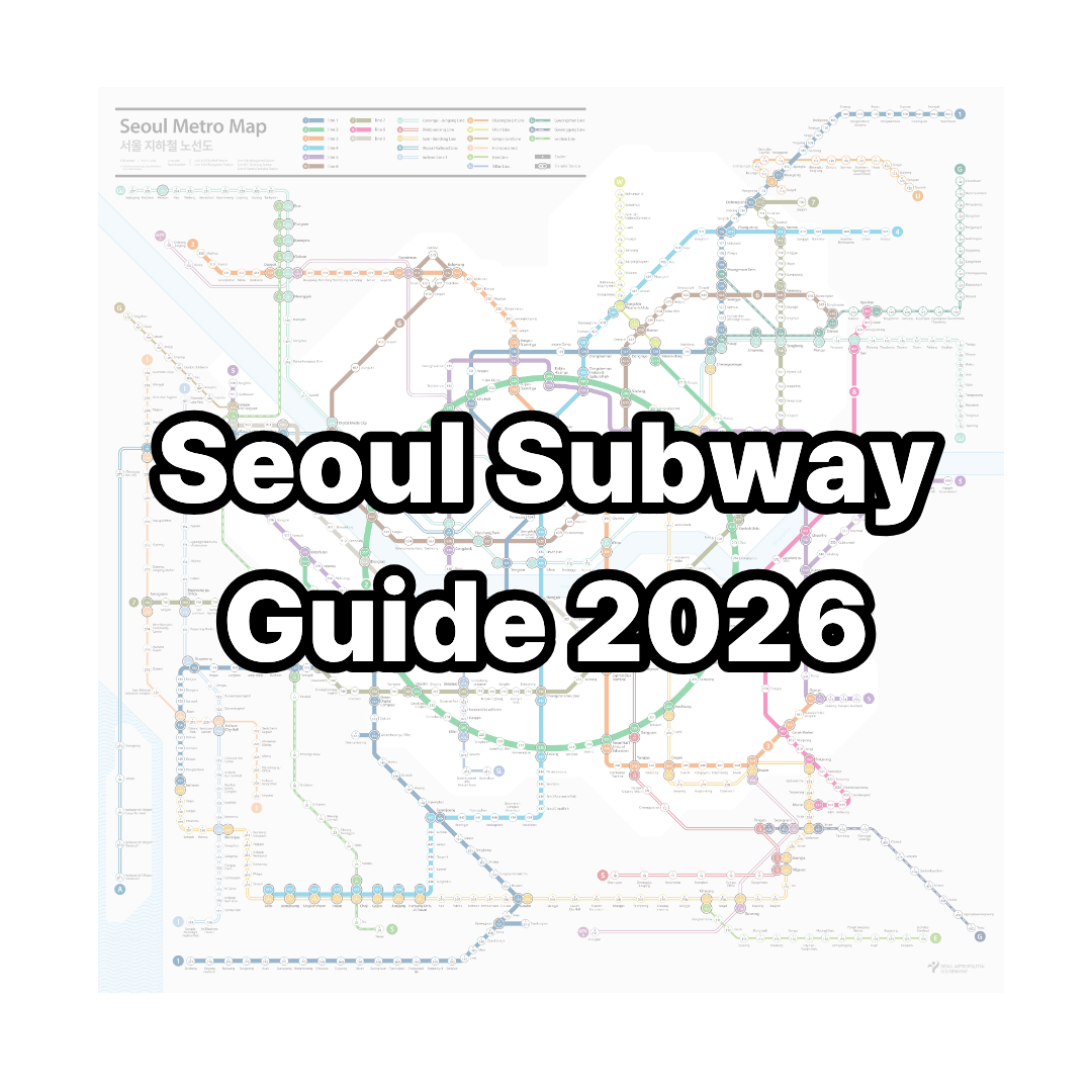 Seoul Subway Guide 2026 - Complete Beginner Guide How to Use Seoul Metro